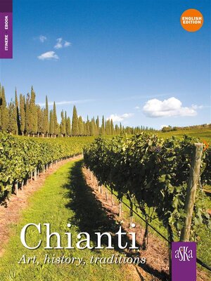 cover image of Chianti. Art, history, traditions